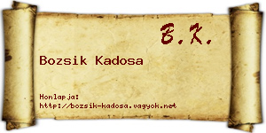 Bozsik Kadosa névjegykártya